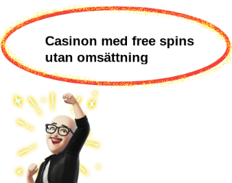 Casinon med free spins utan omsattning 1