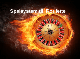 Spelsystem till Roulette 1