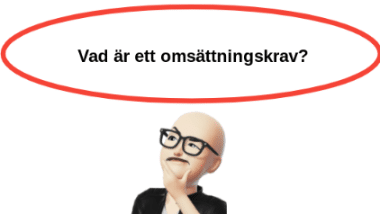 Vad ar ett omsattningskrav 1